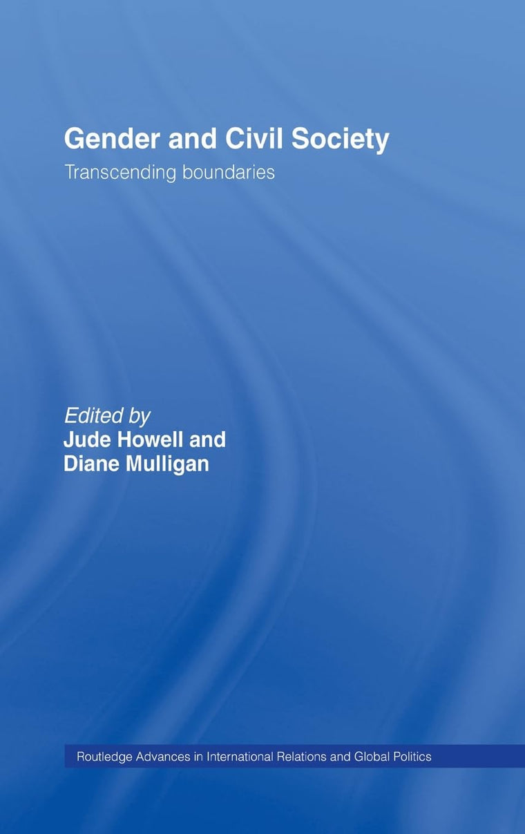Gender and Civil Society (Routledge Advances in International Relations and Global Politics)