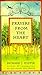 Prayers from the Heart: Finding God's Presence and Love Amid the Stresses of Contemporary Life