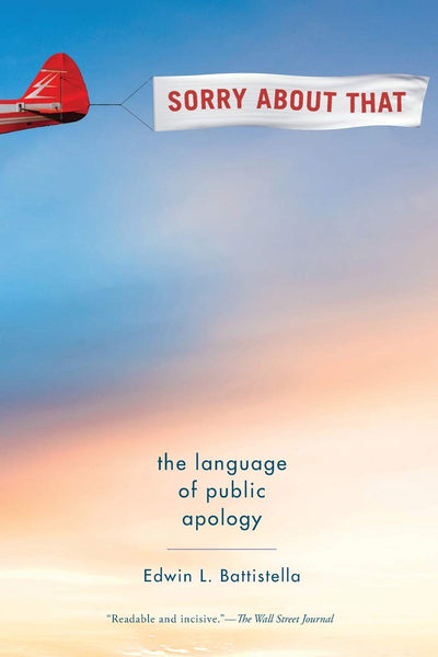 Sorry About That: The Language of Public Apology