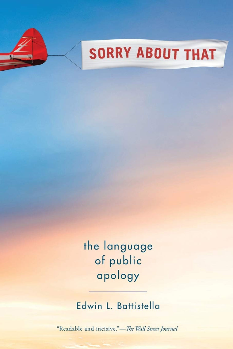 Sorry About That: The Language of Public Apology