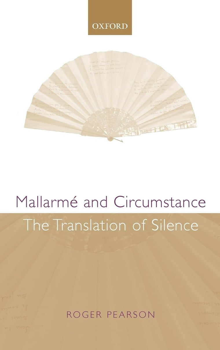Mallarmé and Circumstance: The Translation of Silence