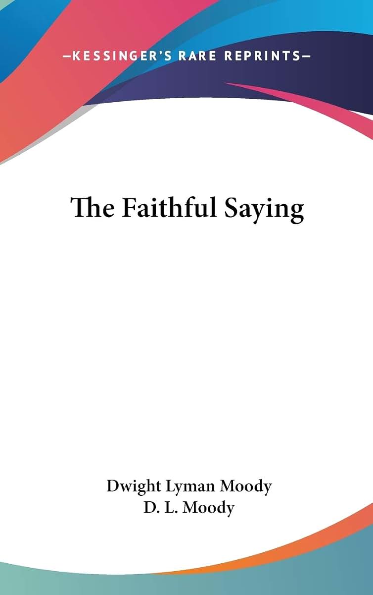 The Faithful Saying
