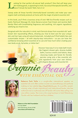 Organic Beauty With Essential Oil: Over 400+ Homemade Recipes For Natural Skin Care, Hair Care and Bath & Body Products