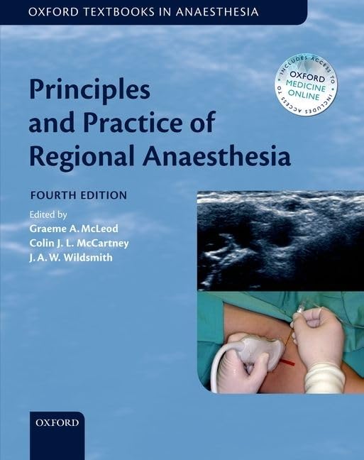 Principles and Practice of Regional Anaesthesia Online (Oxford Textbooks in Anaesthesia)