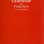 Grammar in Practice: A Foundation