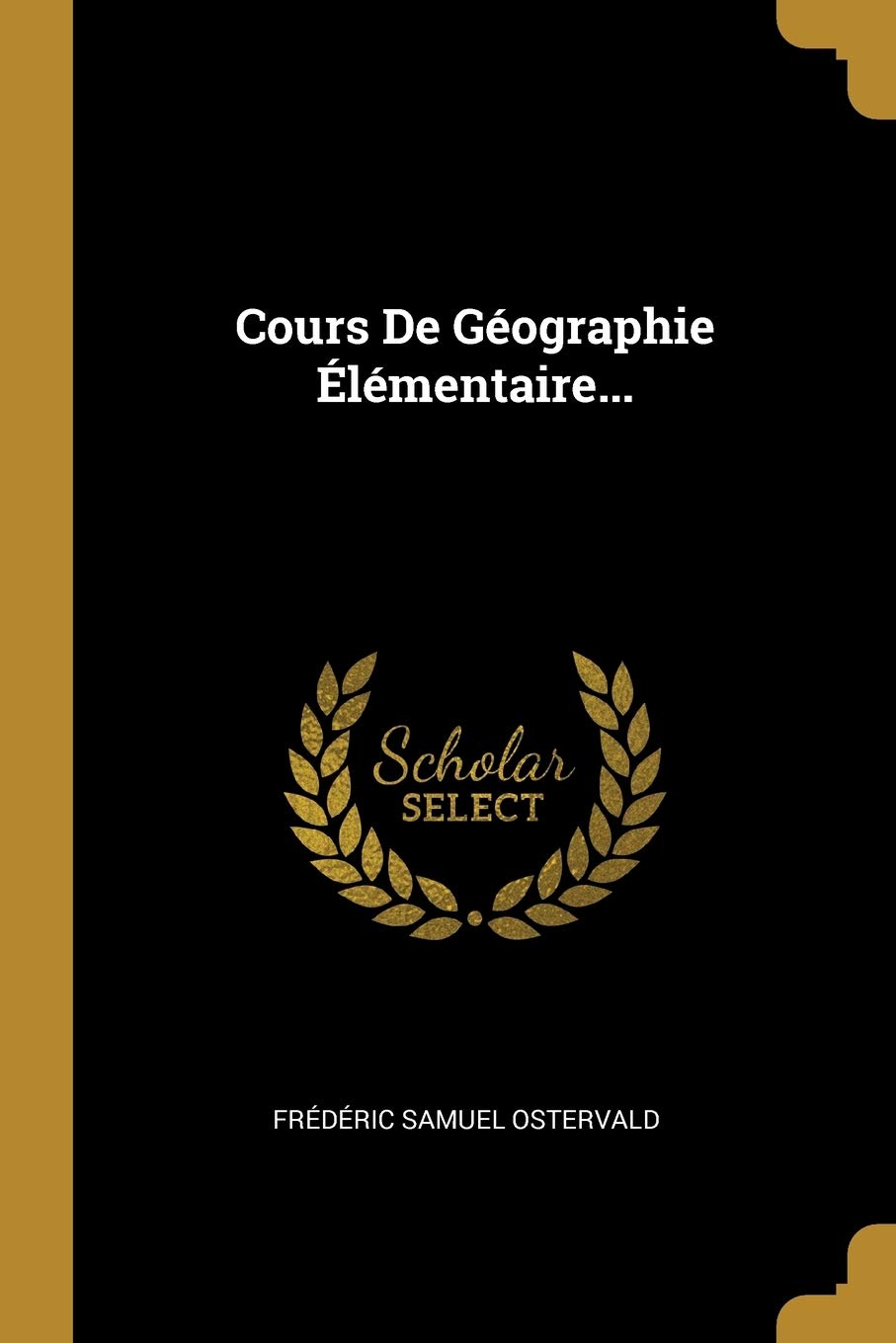 Cours De Géographie Élémentaire... (French Edition)