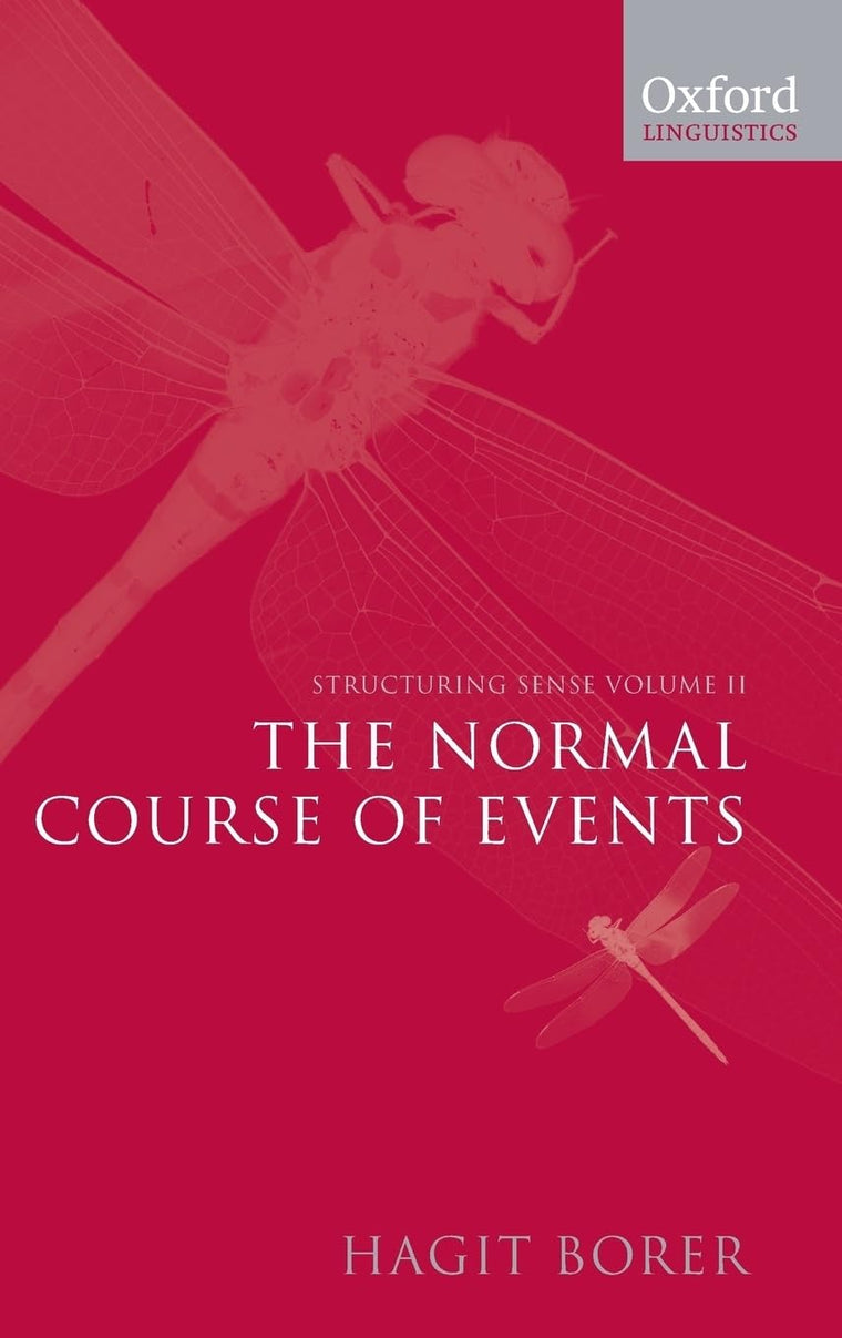 Structuring Sense: Volume II: The Normal Course of Events (Oxford Linguistics)