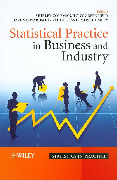 Statistical Practice in Business and Industry