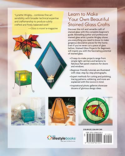 Stained Glass Projects for Beginners: 31 Projects to Make in a Weekend (IMM Lifestyle) Beginner-Friendly Tutorials & Step-by-Step Instructions for Frames, Lightcatchers, Leaded Window Panels, & More