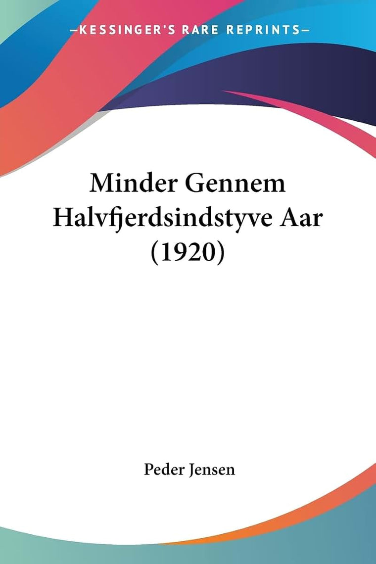 Minder Gennem Halvfjerdsindstyve Aar (1920) (Danish Edition)
