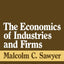 The Economics of Industries and Firms