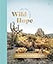 Wild Hope: A 30-Day Devotional to Overcome Life’s Challenges – Interactive Devotions with Bible Verses, Guided Questions, and Creative Exercises (One Step Closer)