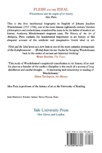 Flesh and the Ideal: Winckelmann and the Origins of Art Hist