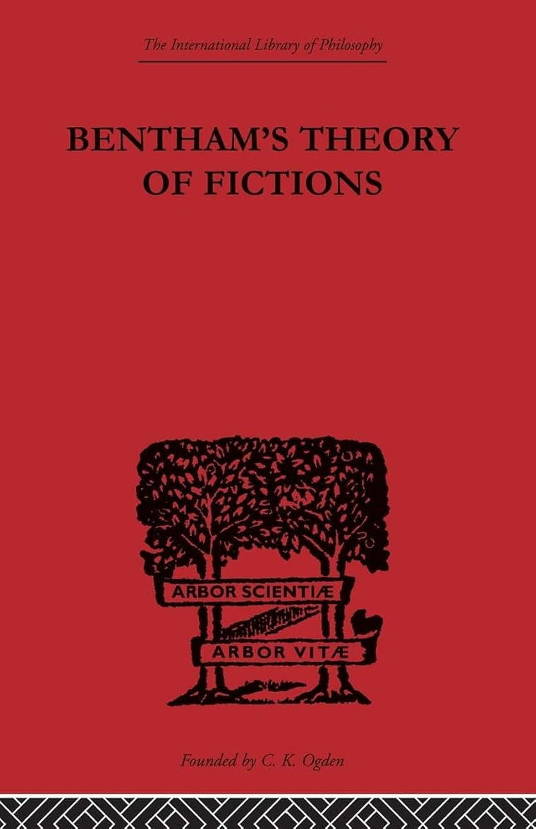 Bentham's Theory of Fictions (International Library of Philosophy)