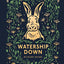 Watership Down (Puffin Clothbound Classics)