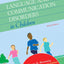 Language and Communication Disorders in Children (6th Edition)