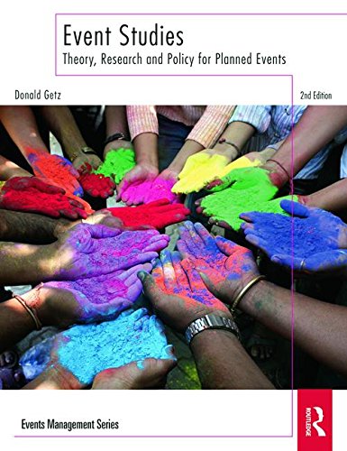 Event Studies: Theory, Research and Policy for Planned Events (Events Management)