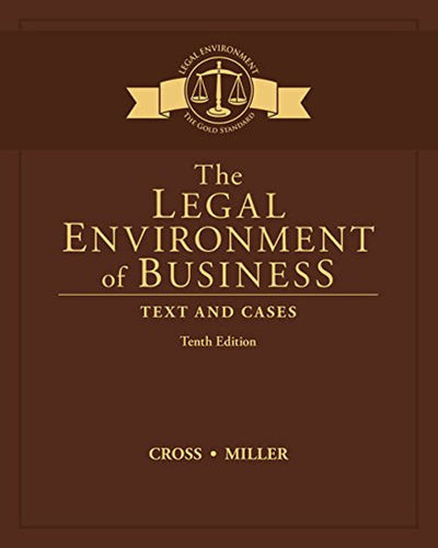 The Legal Environment of Business: Text and Cases