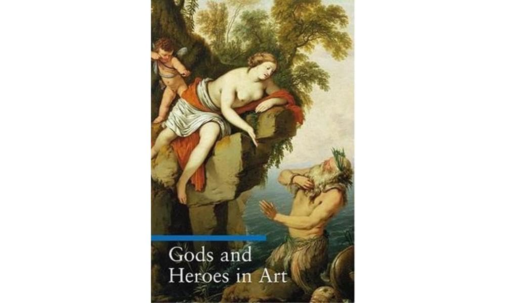 Gods and Heroes in Art (Guide to Imagery Series)