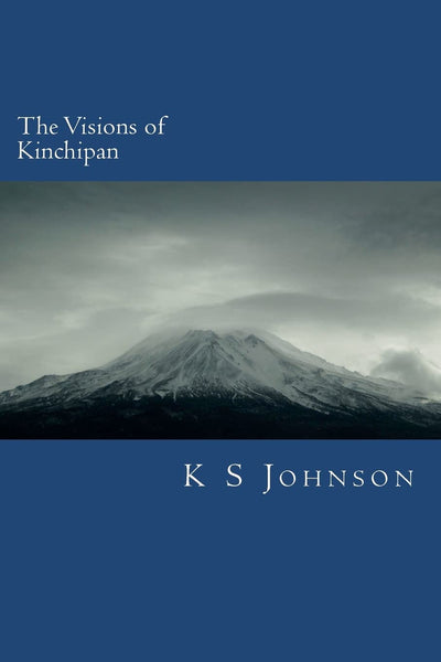 The Visions of Kinchipan: A path from the secular to the saved