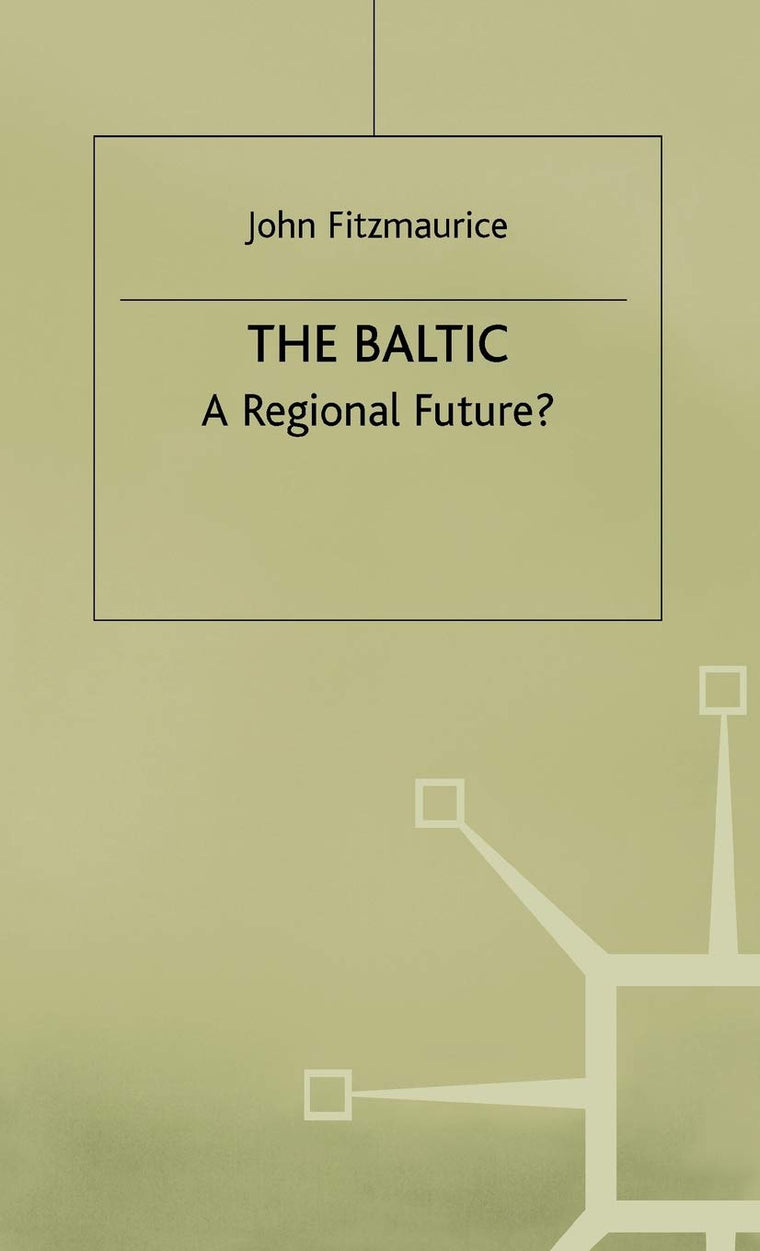 The Baltic: A Regional Future?