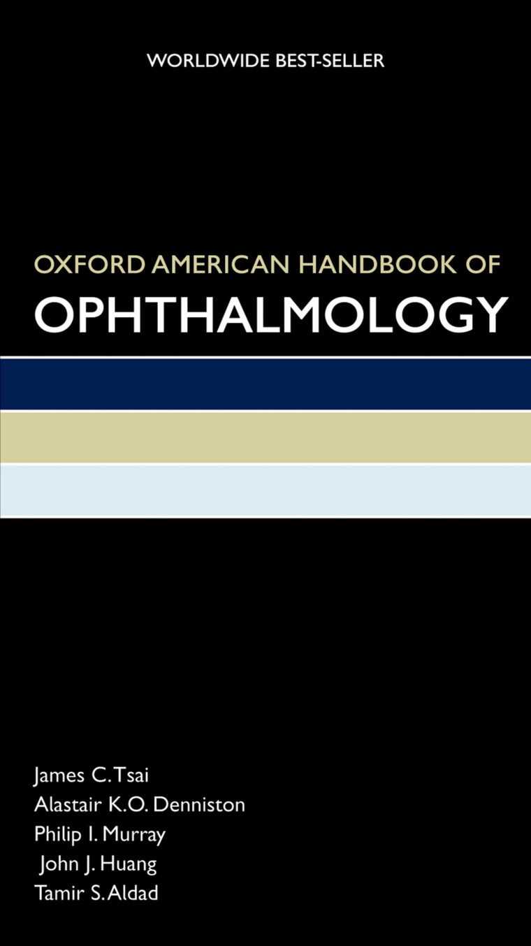Oxford American Handbook of Ophthalmology (Oxford American Handbooks of Medicine)