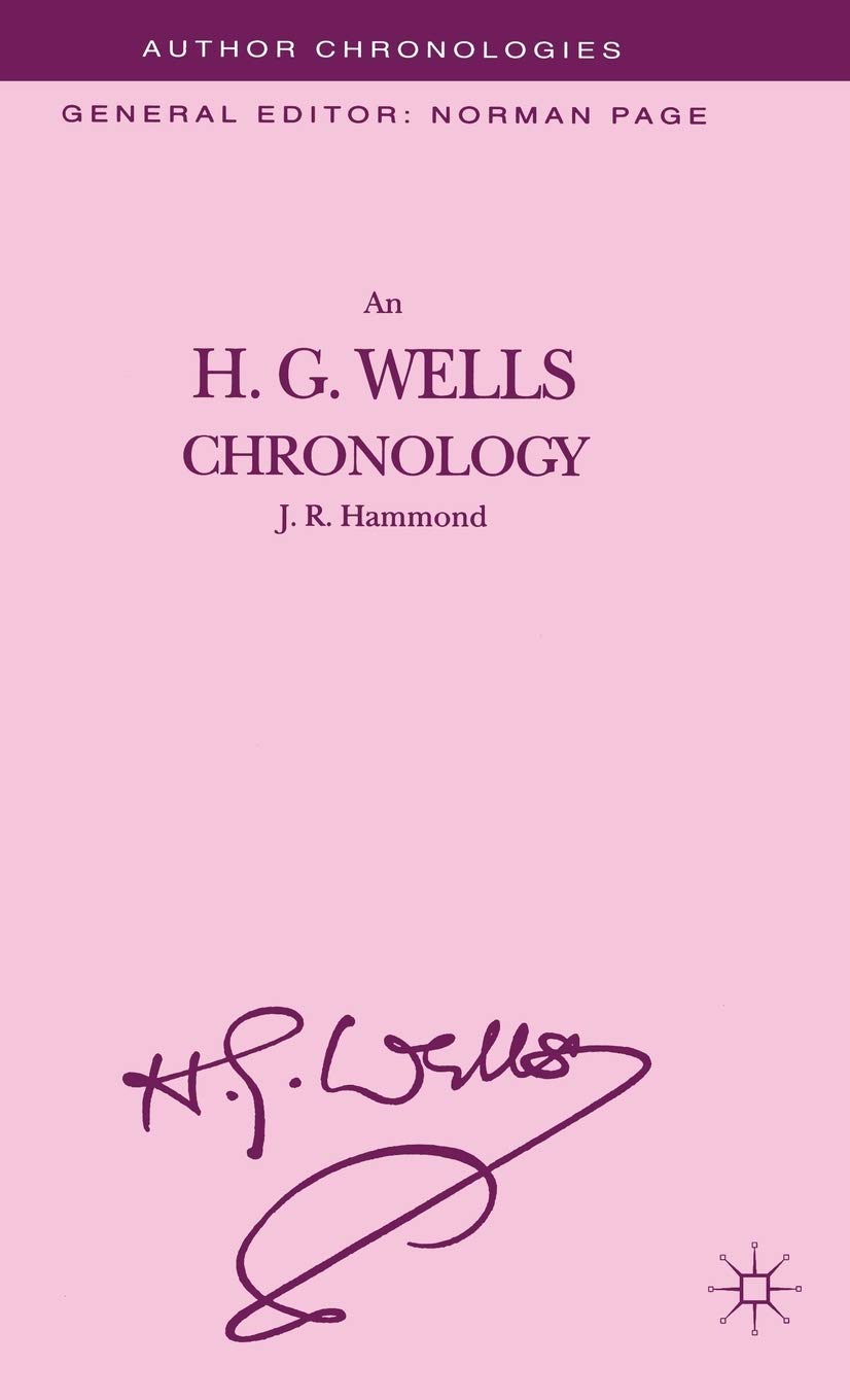 An H.G. Wells Chronology (Author Chronologies Series)