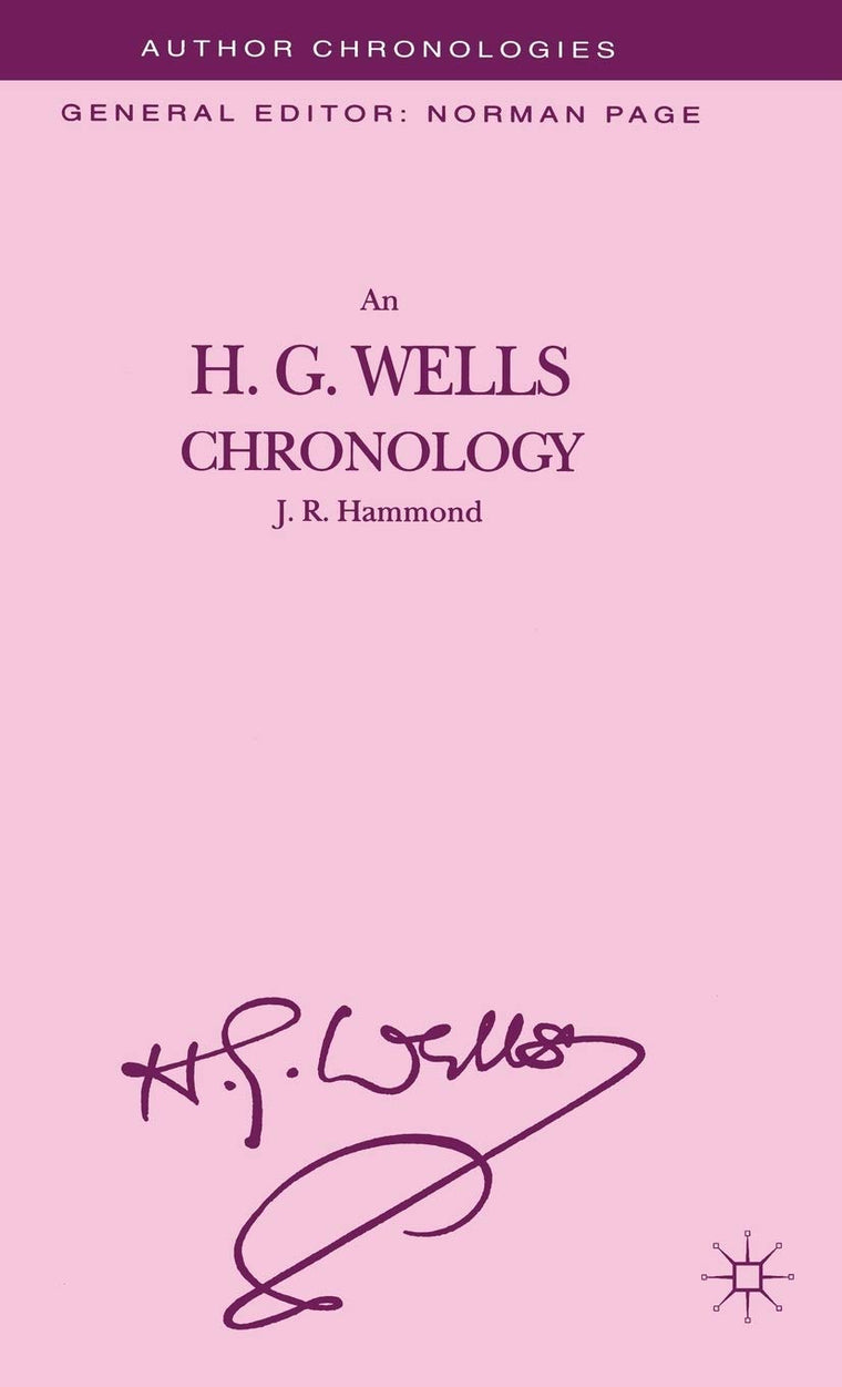 An H.G. Wells Chronology (Author Chronologies Series)