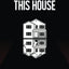 Man, Fuck This House