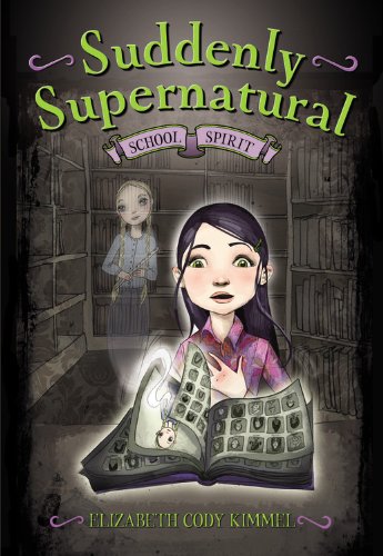 School Spirit (Suddenly Supernatural)
