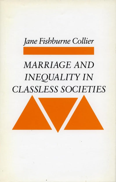 Marriage and Inequality in Classless Societies
