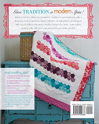Modern Designs for Classic Quilts: 12 Traditionally Inspired Patterns Made New
