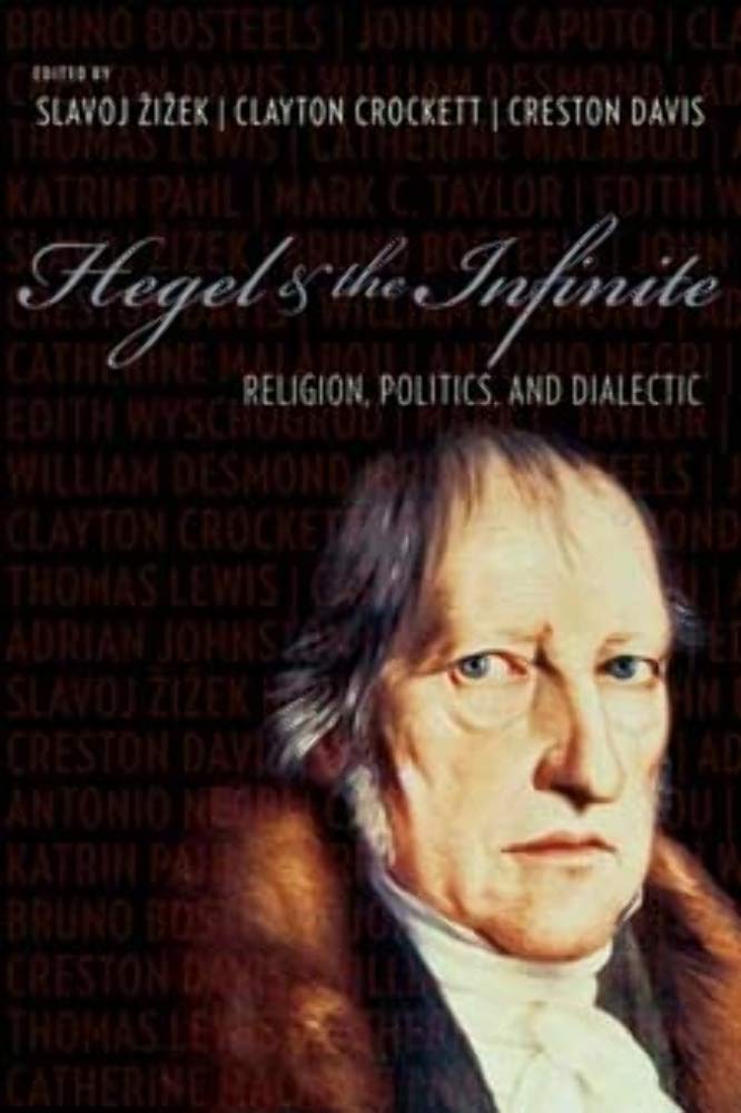 Hegel and the Infinite: Religion, Politics, and Dialectic (I)