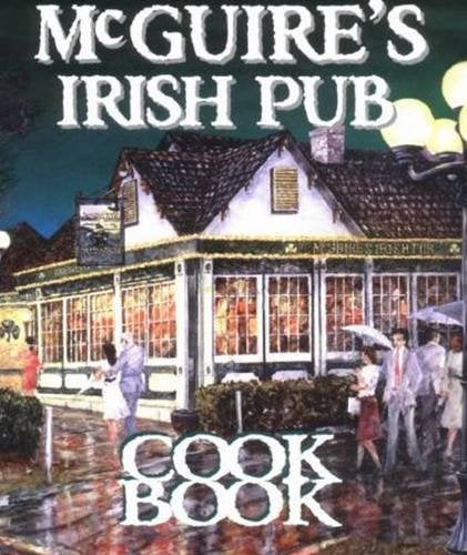 Mcguires Irish Pub Cookbook (Restaurant Cookbooks)
