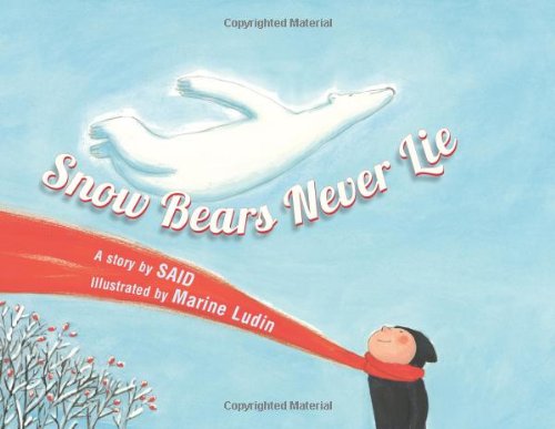 Snow Bears Never Lie