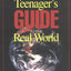The Teenager's Guide to the Real World