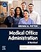 Medical Office Administration: A Worktext