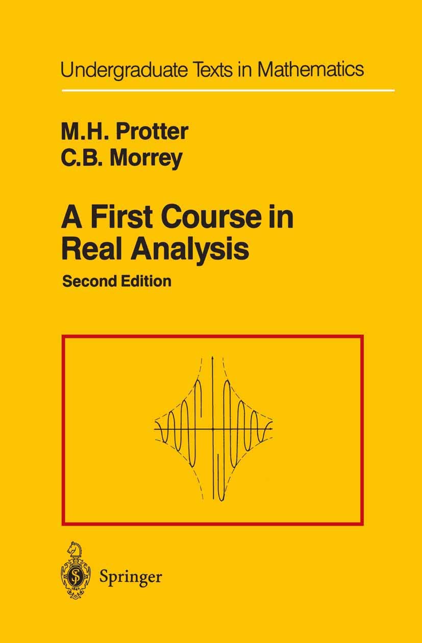 A First Course in Real Analysis (Undergraduate Texts in Math