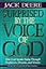 Surprised by the Voice of God: How God Speaks Today Through Prophecies, Dreams, and Visions