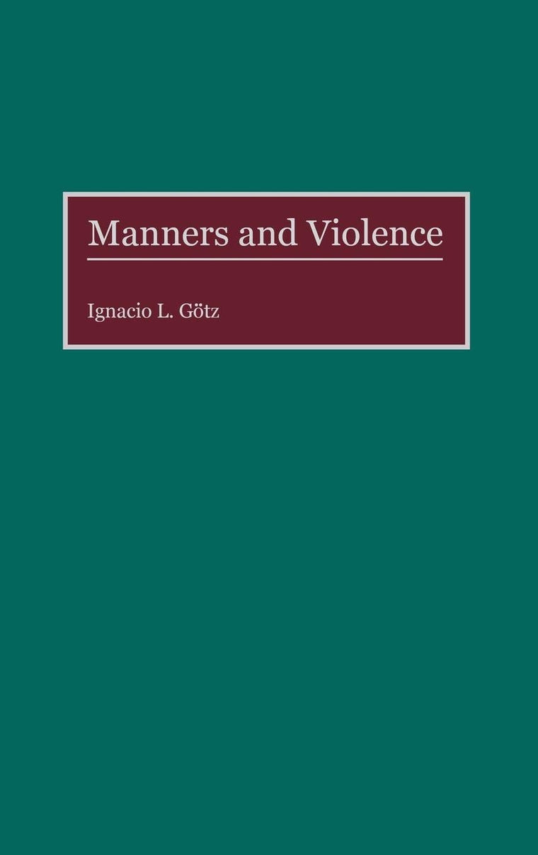 Manners and Violence: