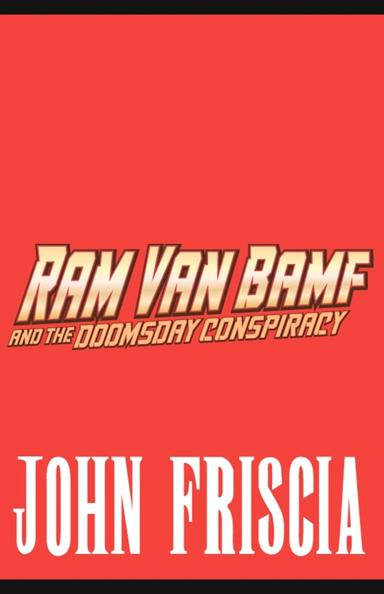 Ram Van Bamf and the Doomsday Conspiracy