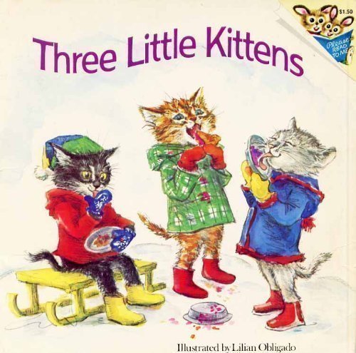 Three Little Kittens by Lilian Obligado