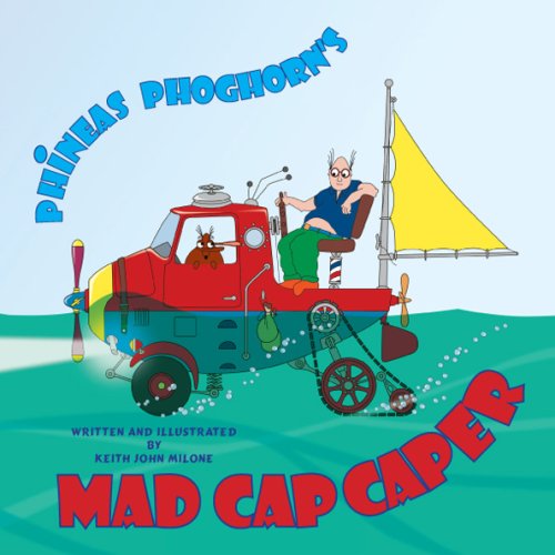 Phineas Phoghorn's Mad Cap Caper
