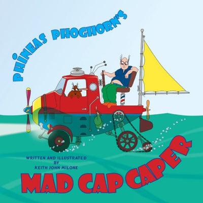 Phineas Phoghorn's Mad Cap Caper