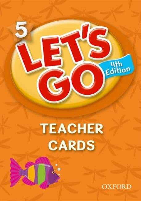 Let's Go 5 Teacher Cards: Language Level: Beginning to High Intermediate. Interest Level: Grades K-6. Approx. Reading Level: K-4