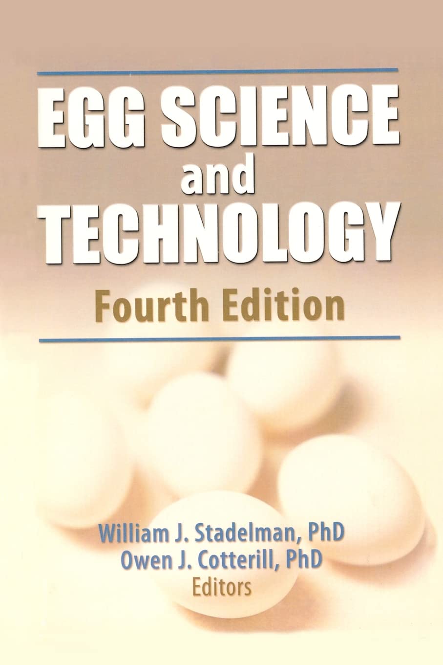 Egg Science and Technology, Fourth Edition