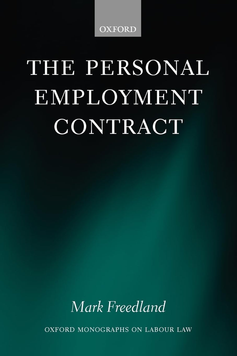 The Personal Employment Contract (Oxford Labour Law)