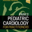 Park's Pediatric Cardiology for Practitioners: Expert Consult - Online and Print