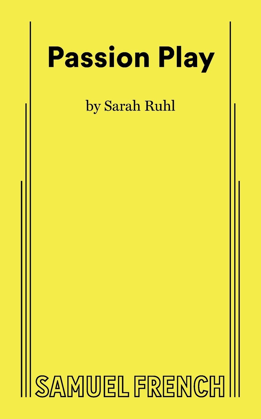 Passion Play by Ruhl, Sarah