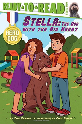 Stella: The Dog With the Big Heart (Ready-to-Read Level 2) (Hero Dog)